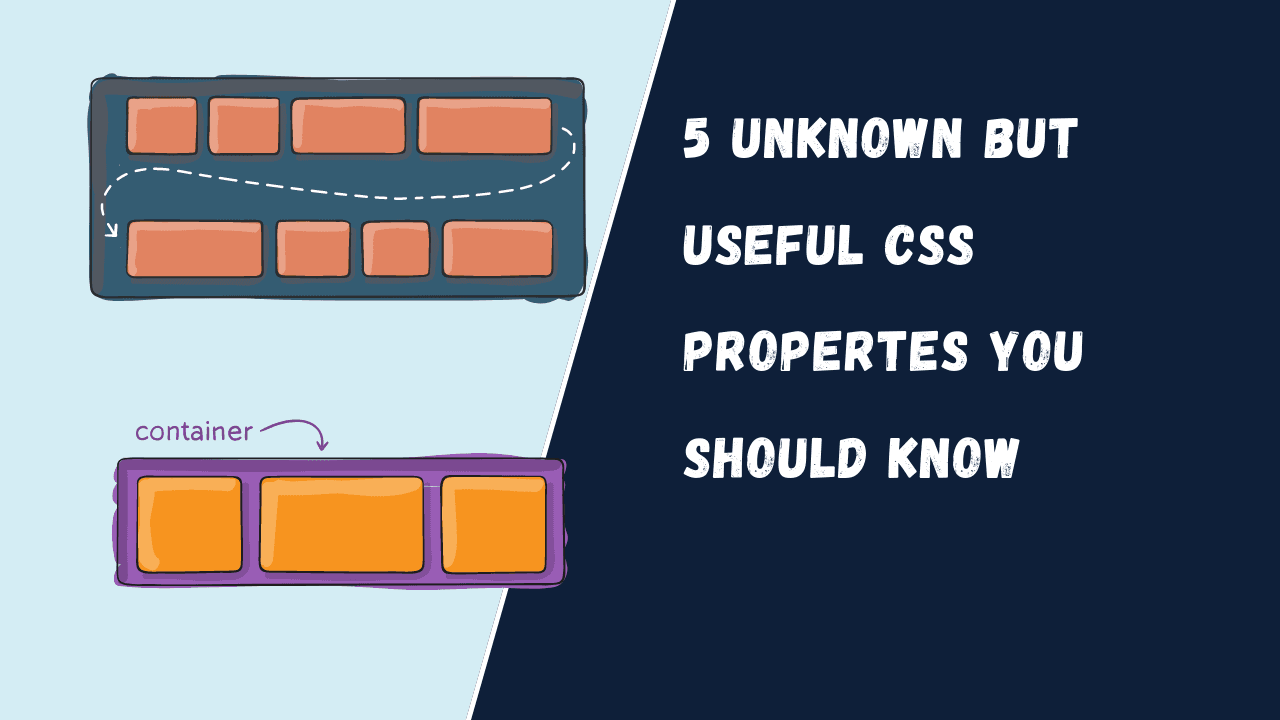 5 unknown But Useful CSS Properties